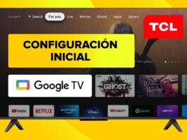 Configuración INICIAL de Smart TV TCL con Google TV