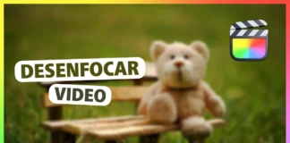 DESENFOCAR Vídeo en Final Cut Pro